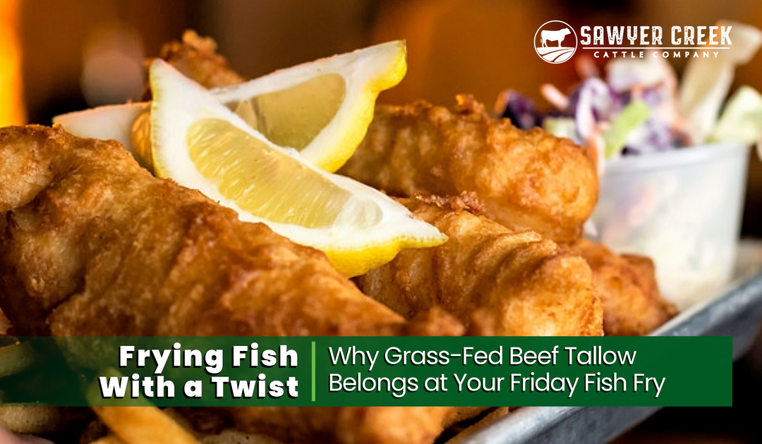Frying Fish With a Twist: Why Grass-Fed Beef Tallow Belongs at Your Friday Fish Fry