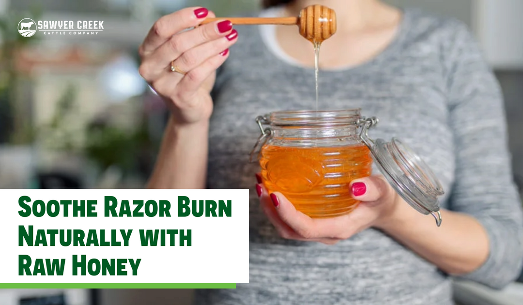Soothe Razor Burn Naturally with Raw Honey